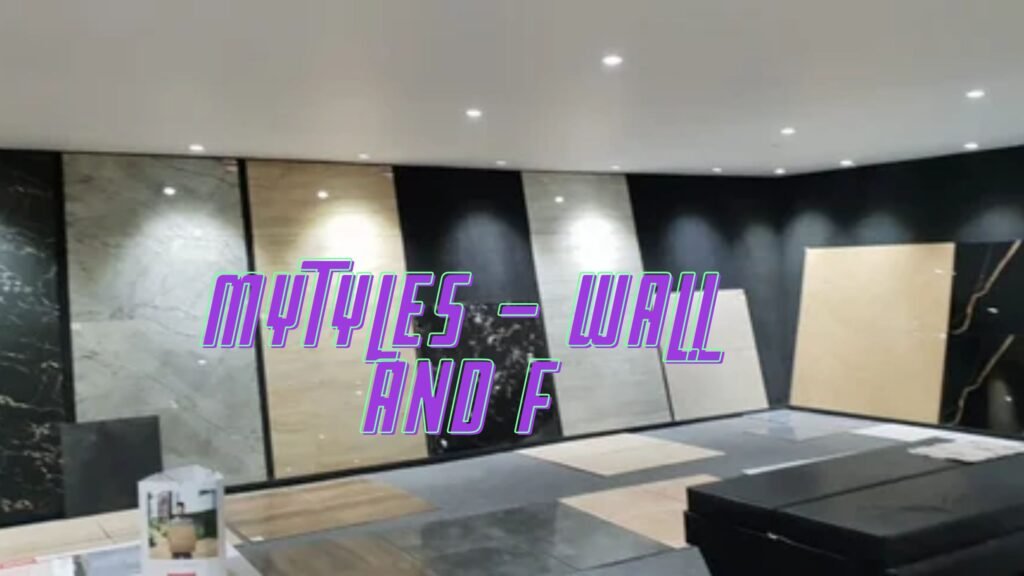 Mytyles – wall and f