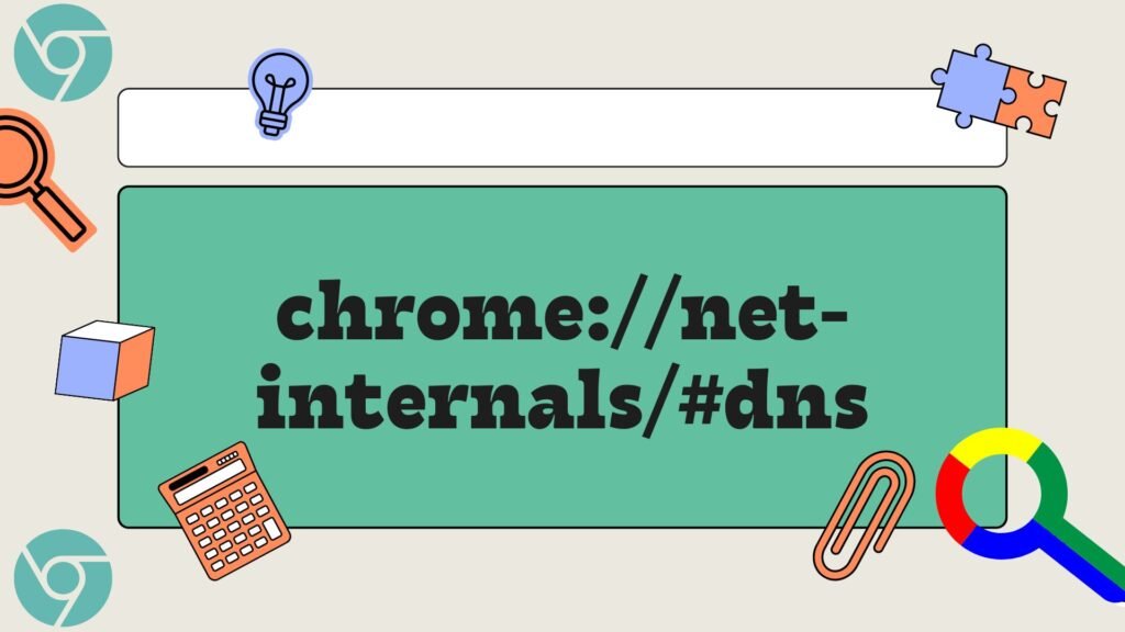 chrome://net-internals/#dns